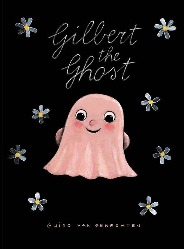 Gilbert the Ghost by Guido  Van Genechten: Board Books; 24 pages / English