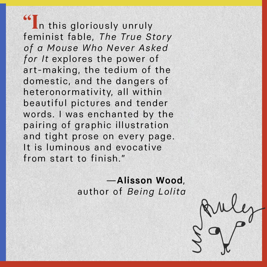 The True Story of a Mouse Who Never Asked for It
